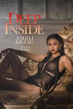 Watch Deep Inside: Angeli Khang Myflixer