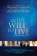 Watch Bill Coors: The Will to Live Myflixer