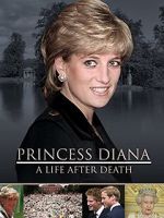 Watch Princess Diana: A Life After Death Myflixer