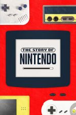Watch The Story of Nintendo Myflixer