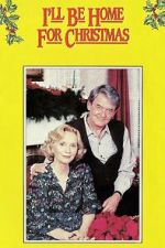 Watch I\'ll Be Home for Christmas Myflixer