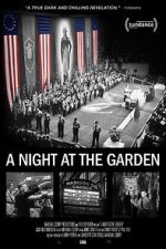 Watch A Night at the Garden Myflixer