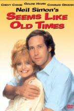 Watch Seems Like Old Times Myflixer