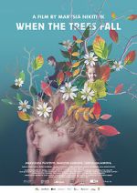 Watch When the Trees Fall Myflixer