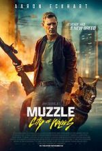 Watch Muzzle: City of Wolves Myflixer