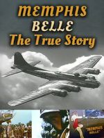 Watch Memphis Belle: The True Story Myflixer