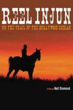 Watch Reel Injun Myflixer