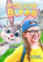 Watch Amanda and the Easter Bunny Myflixer