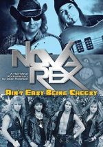 Watch Nova Rex: Ain\'t Easy Being Cheesy Myflixer