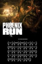 Watch Phoenix Run: Home Myflixer