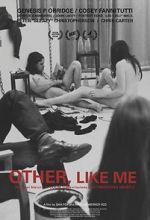 Watch Other, Like Me Myflixer