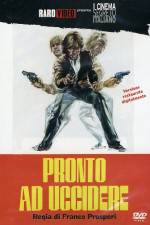 Watch Pronto ad uccidere Myflixer