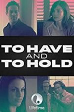 Watch To Have and to Hold Myflixer