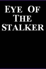 Watch Eye of the Stalker Myflixer