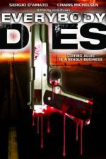Watch Everybody Dies Myflixer