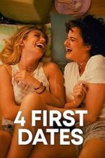 Watch 4 First Dates Myflixer