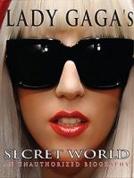 Watch Lady Gaga\'s Secret World Myflixer