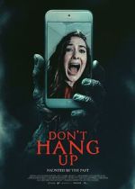 Watch Don\'t Hang Up Myflixer