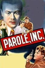 Watch Parole, Inc. Myflixer