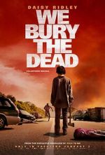 Watch We Bury the Dead Myflixer