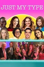 Watch Just My Type Myflixer