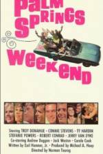 Watch Palm Springs Weekend Myflixer