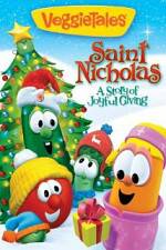 Watch Veggietales: Saint Nicholas - A Story of Joyful Giving! Myflixer