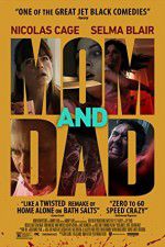 Watch Mom and Dad Myflixer