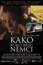 Watch Kako su me ukrali Nemci Myflixer