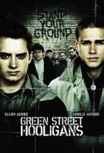 Watch Green Street Hooligans Myflixer