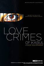 Watch Love Crimes of Kabul Myflixer