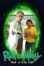 Watch Rick and Morty Ruin a Fan Film Myflixer