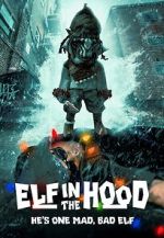 Watch Elf in the Hood Myflixer