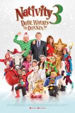 Watch Nativity 3: Dude, Where's My Donkey?! Myflixer