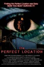 Watch The Perfect Location Myflixer
