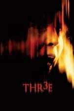 Watch Thr3e Myflixer