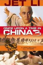 Watch Once Upon a Time in China 3 Myflixer