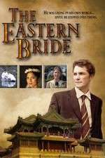 Watch The Eastern Bride Myflixer