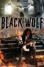 Watch Black Wolf Myflixer