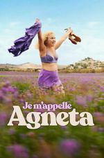 Watch Je m\'appelle Agneta Myflixer