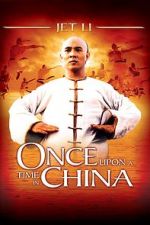 Watch Once Upon a Time in China Myflixer