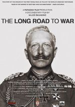 Watch The Long Road to War Myflixer