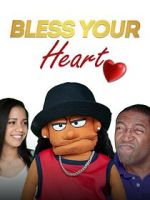 Watch Bless Your Heart Myflixer