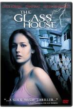 Watch The Glass House Myflixer