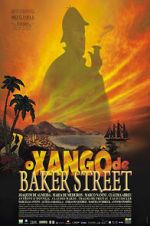 Watch O Xangô de Baker Street Myflixer