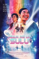 Watch Beam Me Up, Sulu Myflixer
