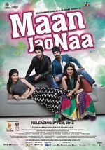 Watch Maan Jao Naa Myflixer