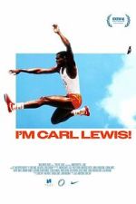 Watch I\'m Carl Lewis! Myflixer