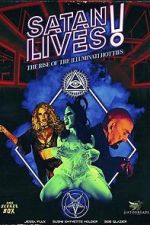 Watch Satan Lives: The Rise of the Illuminati Hotties Myflixer