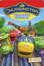 Watch Chuggington Chuggers To The Rescue Myflixer